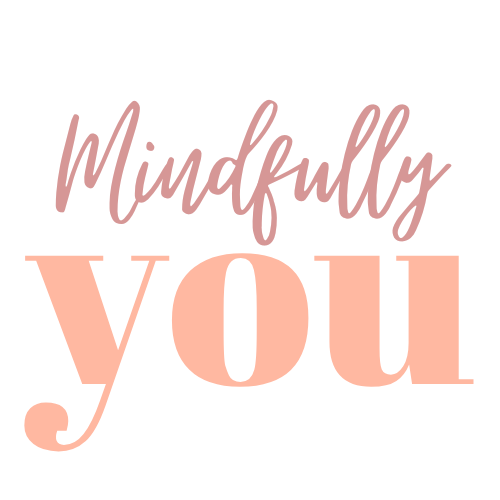 Mindfully You